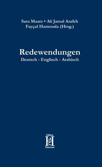 Redewendungen Deutsch - Englisch - Arabisch (Hardcover)