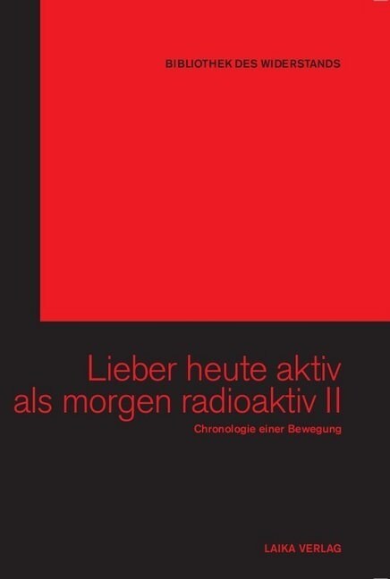 Lieber heute aktiv als morgen radioaktiv, m. 6 DVDs. Bd.2 (Hardcover)