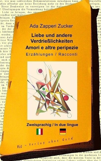 Liebe und andere Verdrießlichkeiten / Amori e altre peripezie (Paperback)