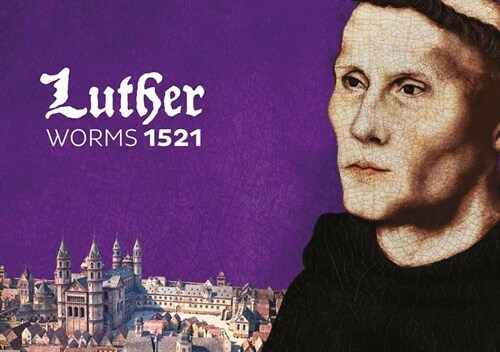 Luther in Worms 1521 (Paperback)