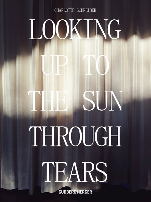 Looking Up To The Sun Through Tears (Paperback)