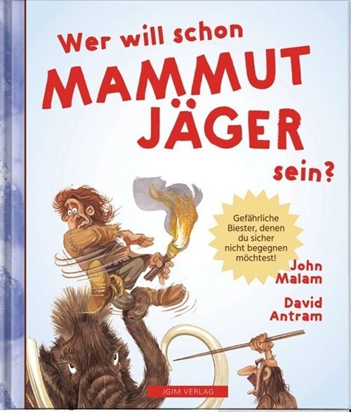 Wer will schon Mammut Jager sein？ (Hardcover)
