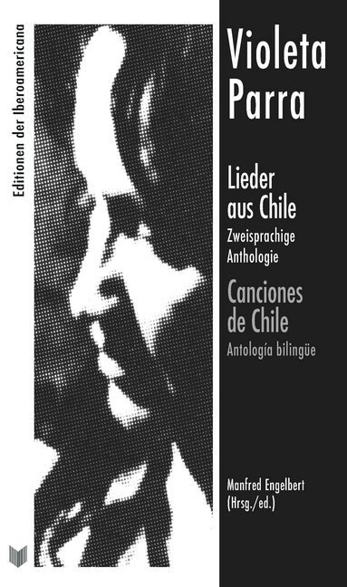 Lieder aus Chile : zweisprachige Anthologie = Canciones de Chile : antologia bilingue (Hardcover)