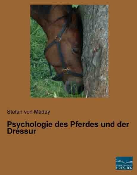 Psychologie des Pferdes und der Dressur (Paperback)