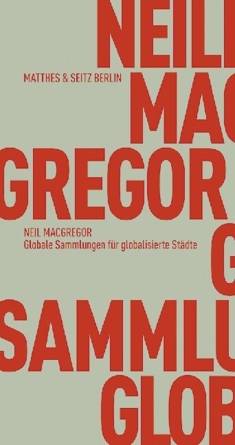 Globale Sammlungen fur globalisierte Stadte (Paperback)