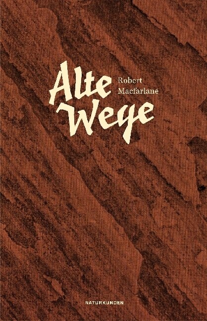Alte Wege (Hardcover)