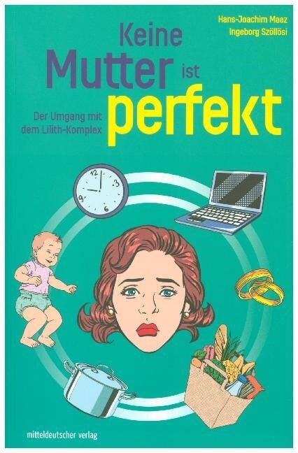 Keine Mutter ist perfekt (Paperback)