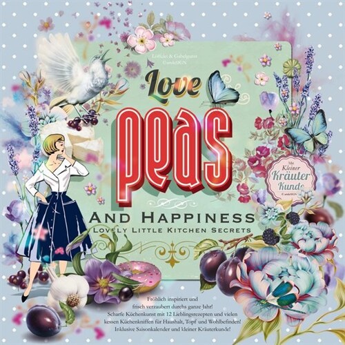 Love, Peas and Happiness (Calendar)