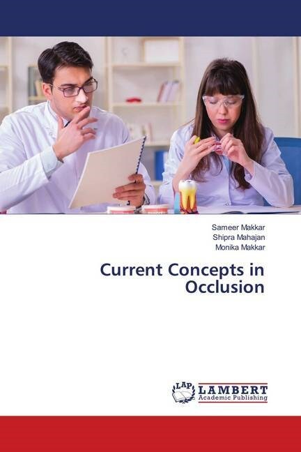 Current Concepts in Occlusion (Paperback)