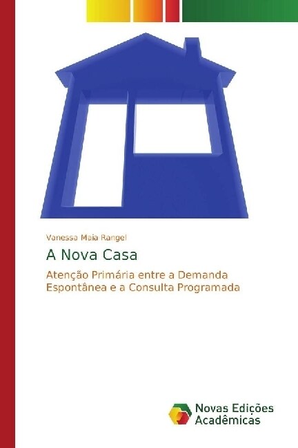 A Nova Casa (Paperback)