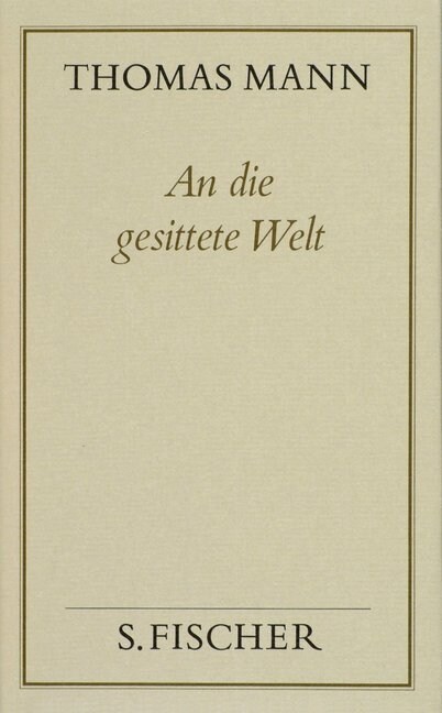 An die gesittete Welt (Hardcover)