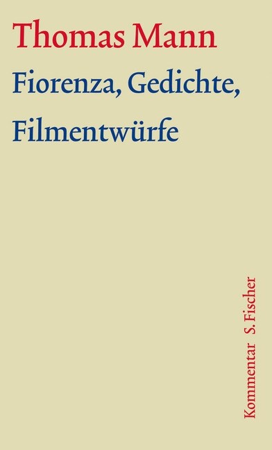 Fiorenza, Gedichte, Filmentwurfe (Hardcover)