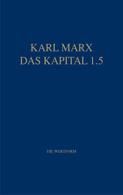 Marx Das Kapital 1.1.-1.5.. Bd.1.5 (Paperback)