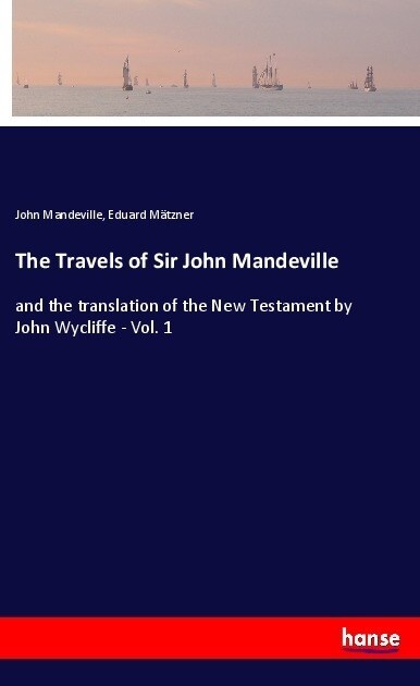 The Travels of Sir John Mandeville (Paperback)