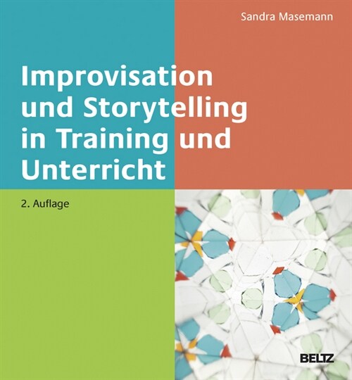 Improvisation und Storytelling in Training und Unterricht (Hardcover)