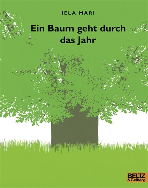 Ein Baum geht durch das Jahr (Paperback)