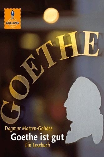 Goethe ist gut (Paperback)