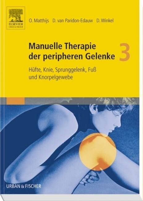Manuelle Therapie der peripheren Gelenke Bd. 3 (Paperback)
