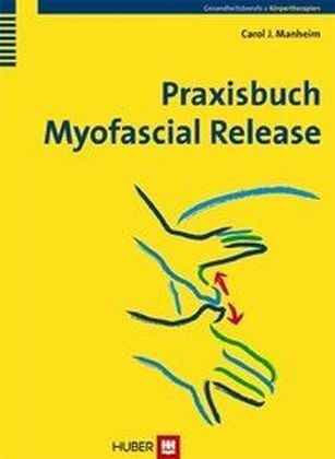 Praxisbuch Myofascial Release (Hardcover)