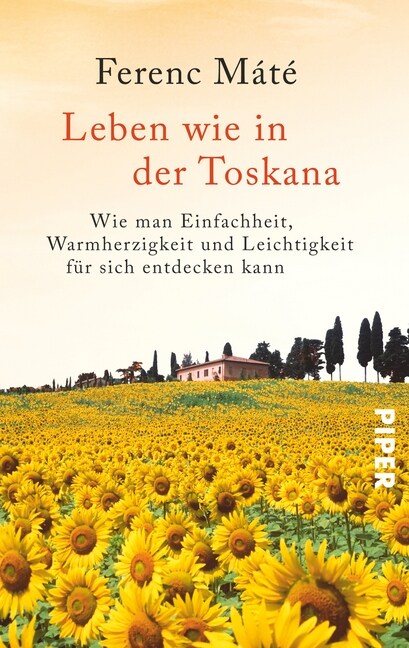 Leben wie in der Toskana (Paperback)