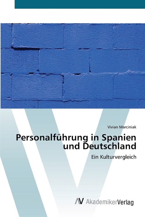Personalf?rung in Spanien und Deutschland (Paperback)