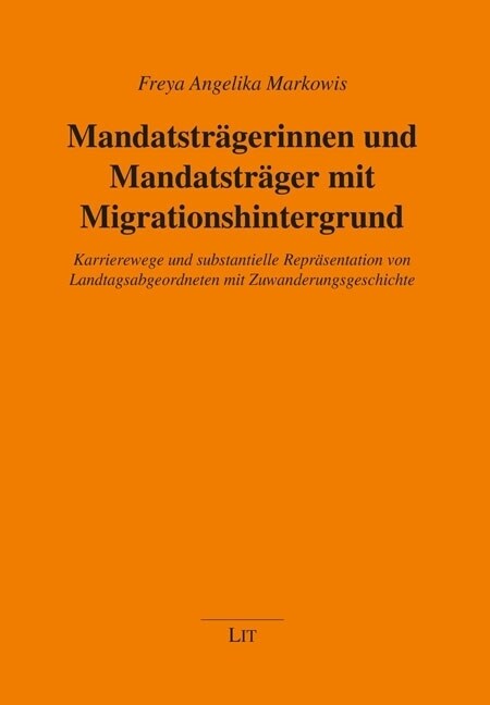 Mandatstragerinnen und Mandatstrager mit Migrationshintergrund (Paperback)