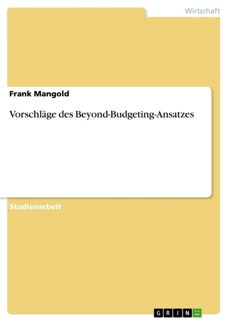 Vorschl?e des Beyond-Budgeting-Ansatzes (Paperback)