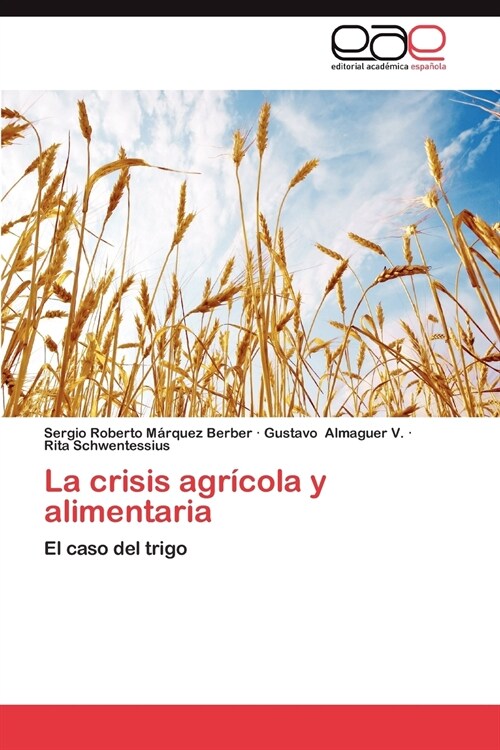 La crisis agricola y alimentaria (Paperback)