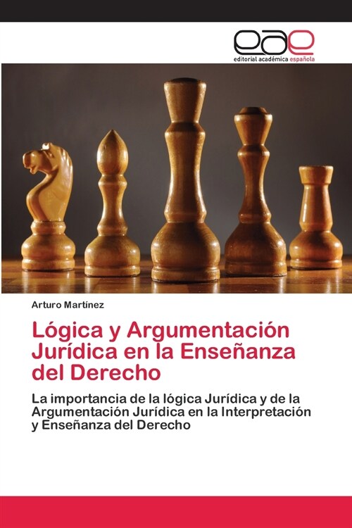 L?ica y Argumentaci? Jur?ica en la Ense?nza del Derecho (Paperback)