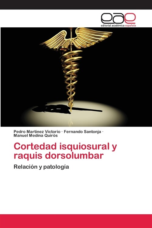 Cortedad isquiosural y raquis dorsolumbar (Paperback)