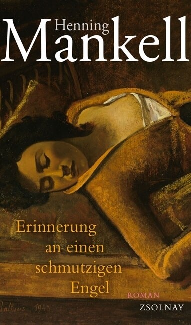 Erinnerung an einen schmutzigen Engel (Hardcover)