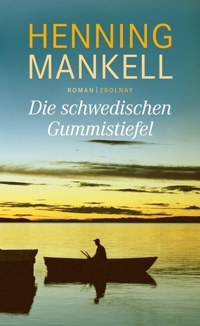 Die schwedischen Gummistiefel (Hardcover)