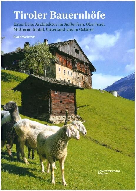 Tiroler Bauernhofe (Hardcover)