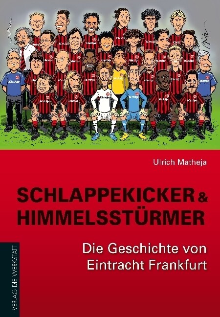 Schlappekicker & Himmelssturmer (Hardcover)