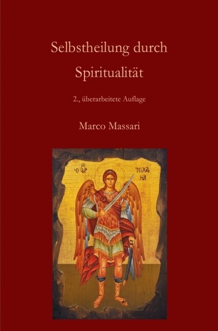 Selbstheilung durch Spiritualitat (Paperback)