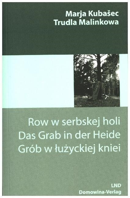 Row w serbskej holi - Das Grab in der Heide (Paperback)