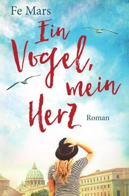 Ein Vogel, mein Herz (Paperback)