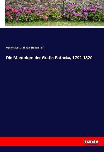 Die Memoiren der Gr?in Potocka, 1794-1820 (Paperback)