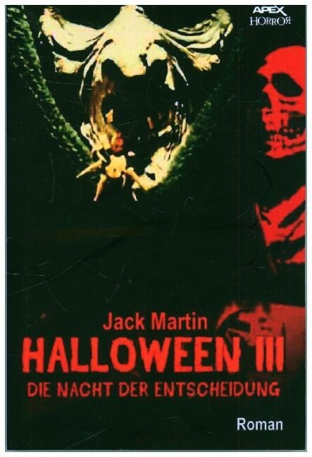 HALLOWEEN III - DIE NACHT DER ENTSCHEIDUNG (Paperback)