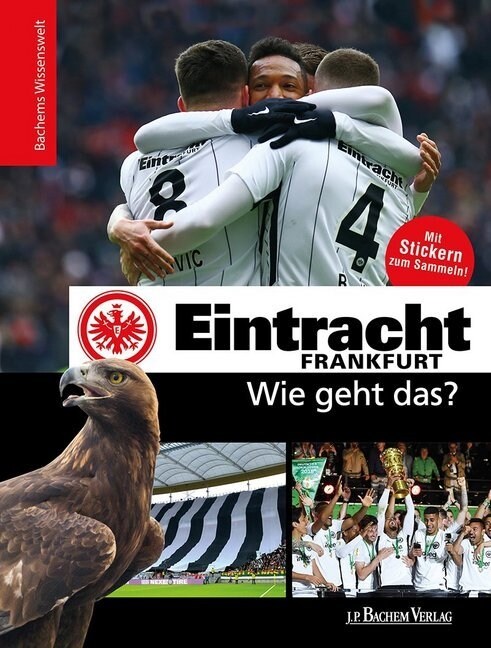 Eintracht Frankfurt - Wie geht das？ (Hardcover)