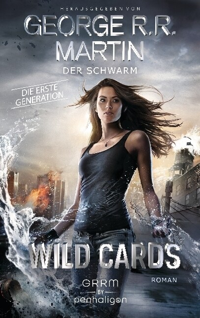 Wild Cards. Die erste Generation  - Der Schwarm (Paperback)
