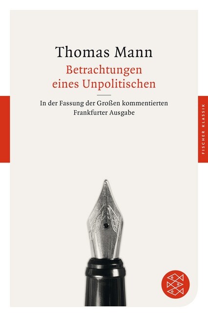 Betrachtungen eines Unpolitischen (Paperback)