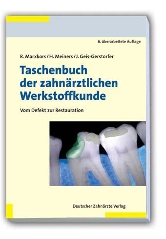 Taschenbuch der zahnarztlichen Werkstoffkunde (Paperback)