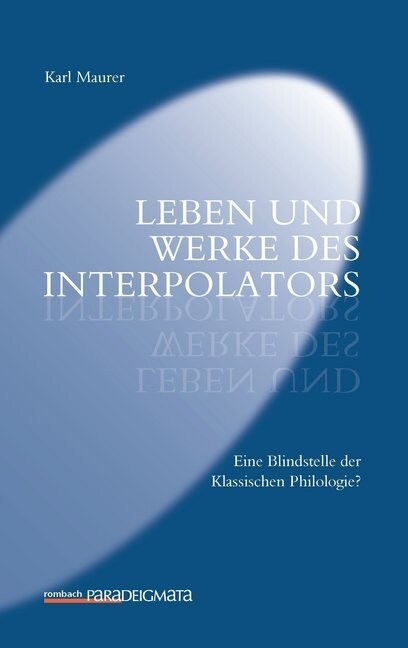 Leben und Werke des Interpolators (Paperback)