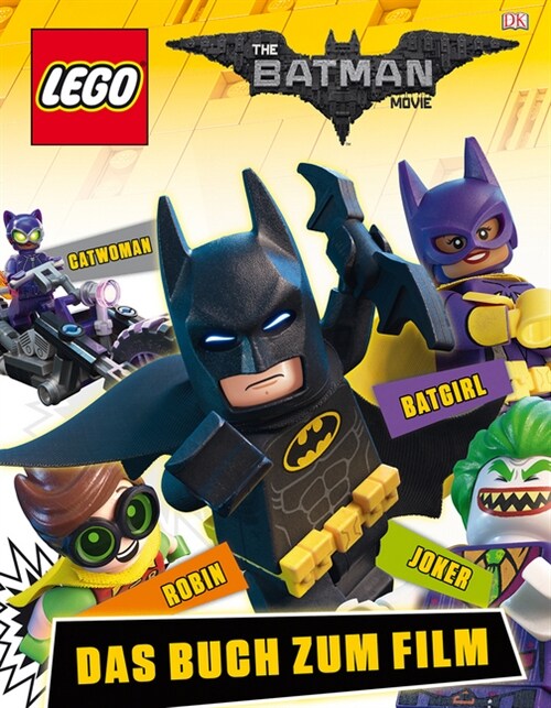 The LEGO® Batman Movie (Hardcover)