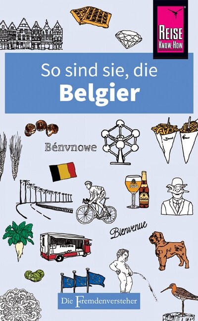 So sind sie, die Belgier (Paperback)