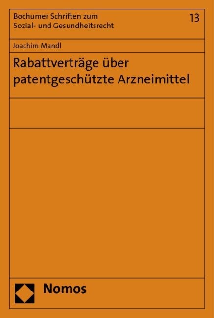 Rabattvertrage uber patentgeschutzte Arzneimittel (Paperback)