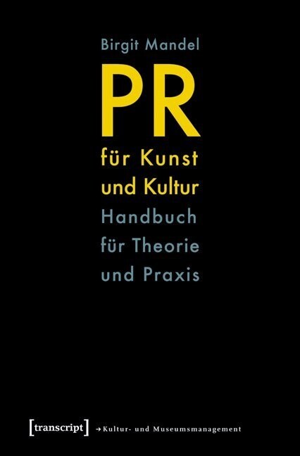 PR fur Kunst und Kultur (Paperback)
