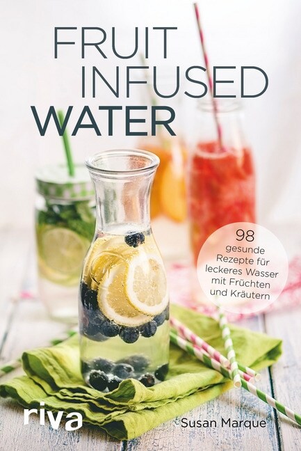 Fruit Infused Water (Paperback)