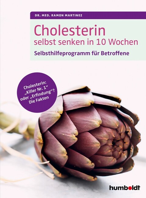 Cholesterin selbst senken in 10 Wochen (Paperback)